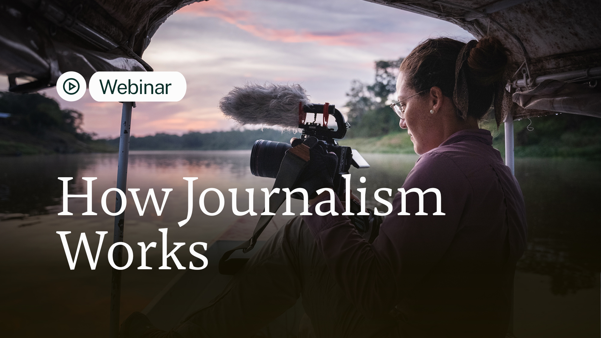How Journalism Works - Environmental Journalism and Education